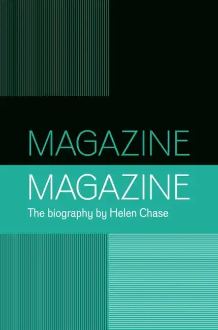 Magazine: A Biography of a Band - Paperback