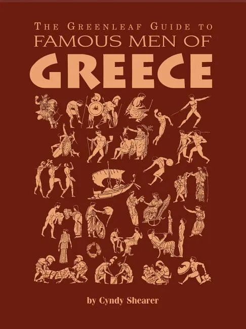 The Greenleaf Guide to Famous Men of Greece - Paperback