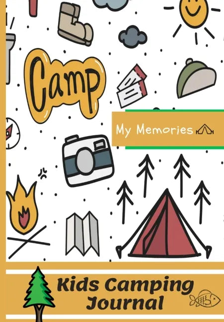 Kids Camping Journal: The Perfect Kids Camping Journal/Diary for Travel - Paperback