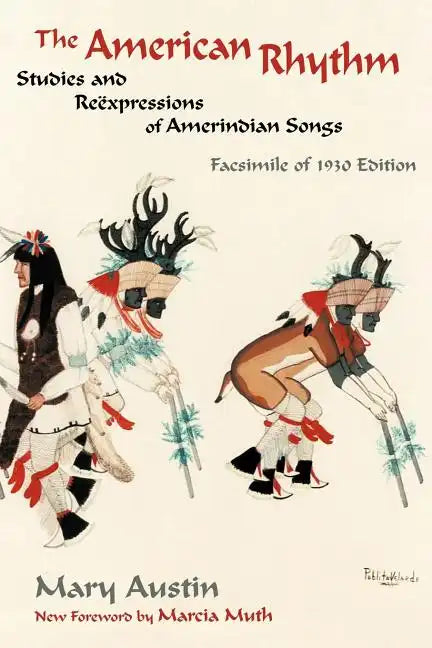 The American Rhythm: Studies and Reexpressions of Amerindian Songs; Facsimile of 1930 edition - Paperback