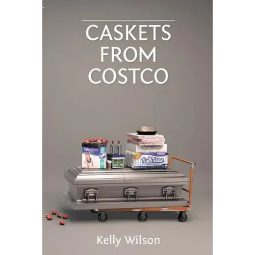 Caskets From Costco - Paperback