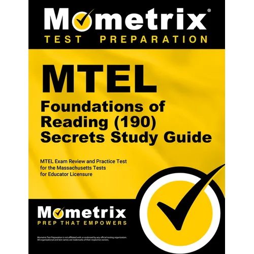 MTEL Foundations of Reading (190) Secrets Study Guide: MTEL Exam Review and Practice Test for the Massachusetts Tests for Educator Licensure - Paperback