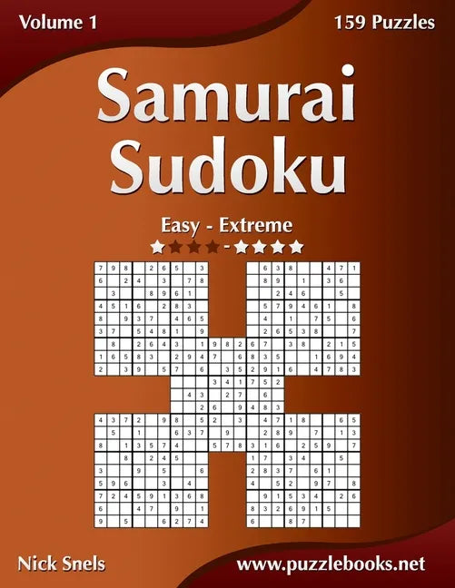 Samurai Sudoku - Easy to Extreme - Volume 1 - 159 Puzzles - Paperback