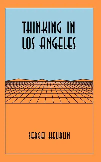 Thinking in Los Angeles - Paperback