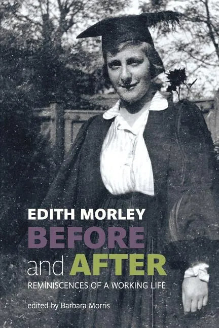Before and After: Reminiscences of a Working Life - Paperback