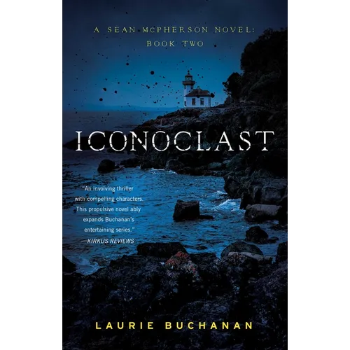 Iconoclast: A Sean McPherson Novel, Book Two - Paperback
