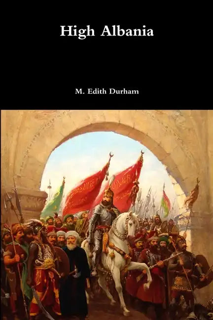 High Albania - Paperback