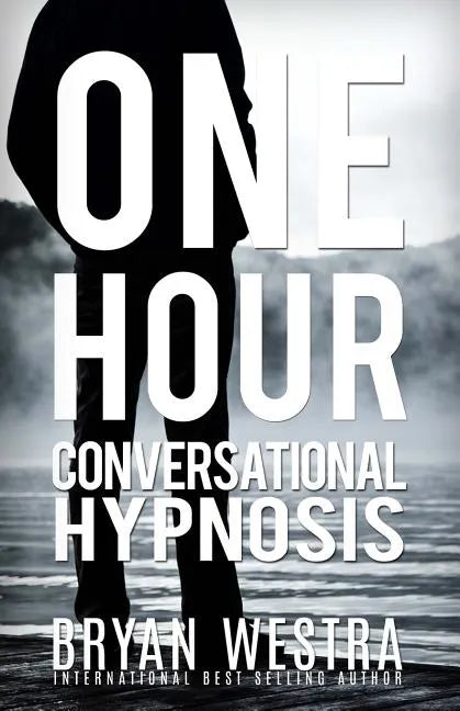 One Hour Conversational Hypnosis - Paperback