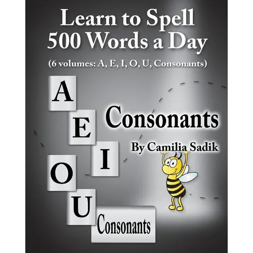 Learn to Spell 500 Words a Day: The Consonants (vol. 6) - Paperback