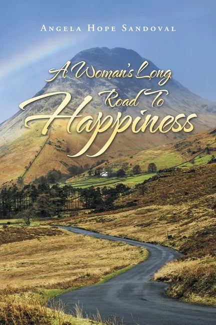 A Woman's Long Road to Happiness - Paperback