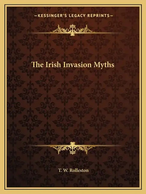 The Irish Invasion Myths - Paperback