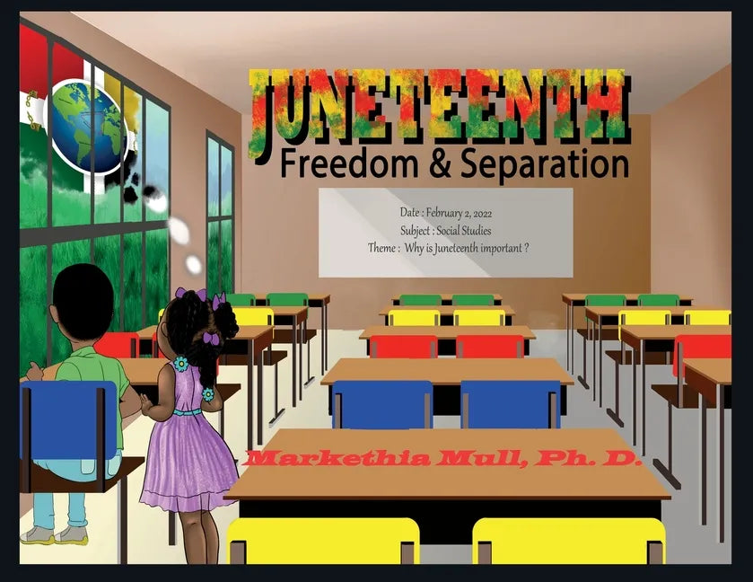 Juneteenth: Freedom and Separation - Paperback