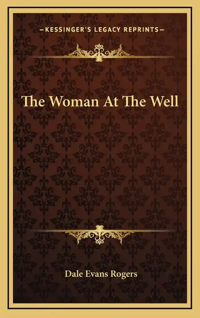 The Woman at the Well - Hardcover