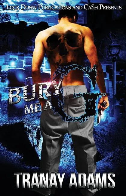 Bury Me A G - Paperback
