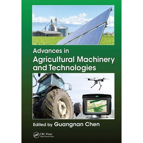 Advances in Agricultural Machinery and Technologies - Paperback