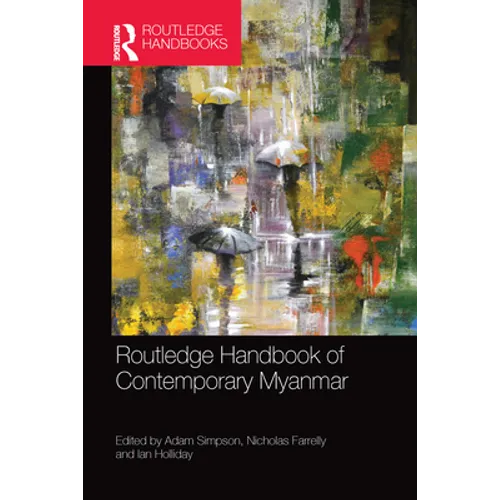 Routledge Handbook of Contemporary Myanmar - Paperback
