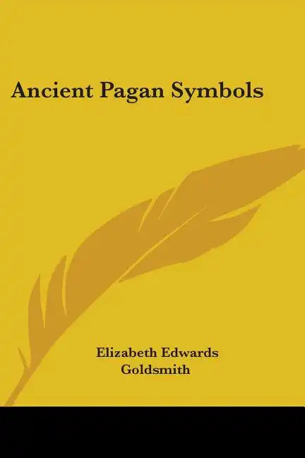 Ancient Pagan Symbols - Paperback