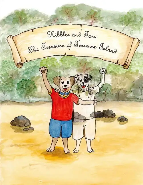 Nibbler and Tom: The Treasure of Terrence Island - Paperback
