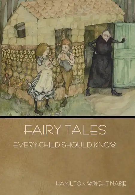 Fairy Tales Every Child Should Know - Hardcover