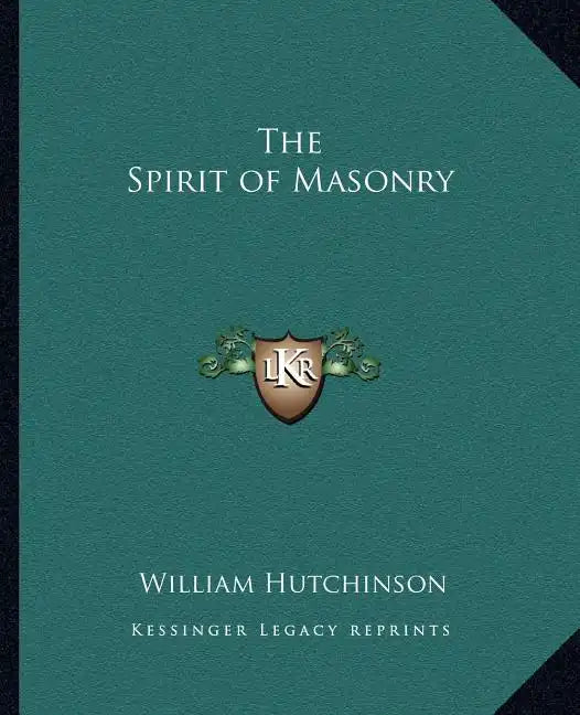 The Spirit of Masonry - Paperback