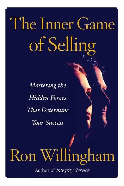 Inner Game of Selling the - Paperback