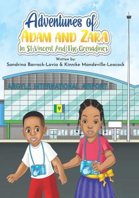 Adventures of Adam and Zara in St. Vincent and the Grenadines - Paperback