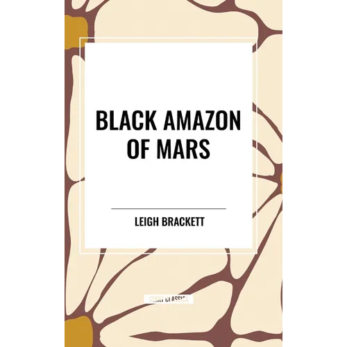 Black Amazon of Mars - Hardcover