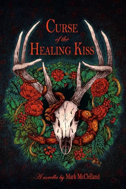 Curse of the Healing Kiss - Paperback