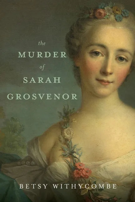 The Murder of Sarah Grosvenor - Paperback
