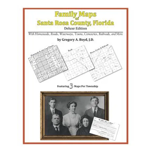Family Maps of Santa Rosa County, Florida - Paperback