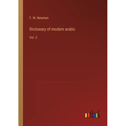 Dictionary of modern arabic: Vol. 2 - Paperback