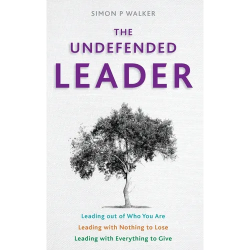 The Undefended Leader - Hardcover