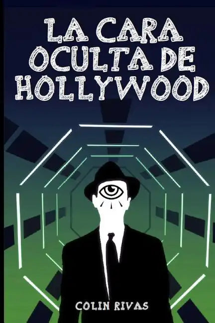 La Cara Oculta de Hollywood - Paperback