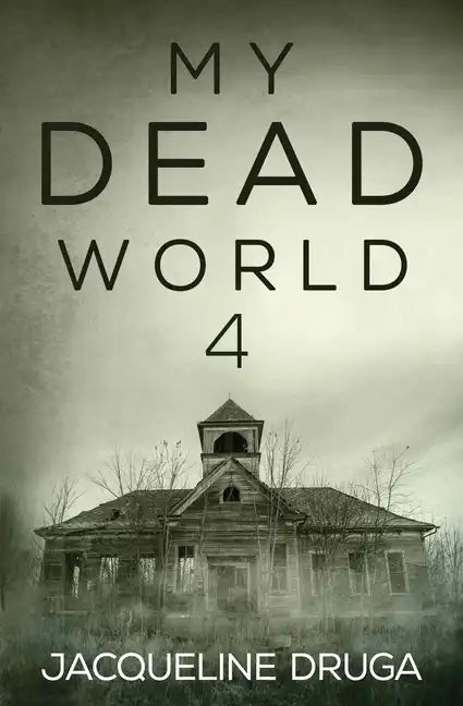 My Dead World 4 - Paperback