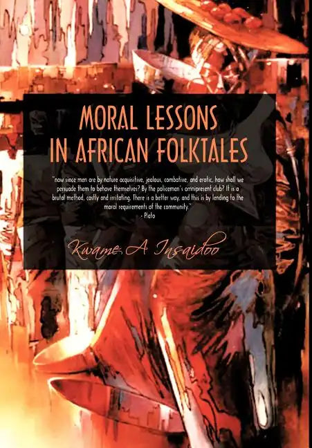 Moral Lessons in African Folktales - Hardcover