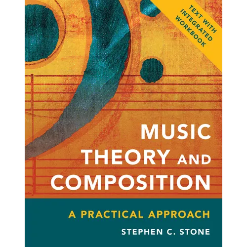 Music Theory and Composition: A Practical Approach - Paperback