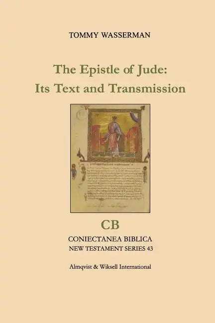 The Epistle of Jude: Its Text and Transmission - Paperback