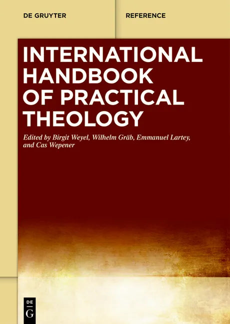 International Handbook of Practical Theology - Hardcover