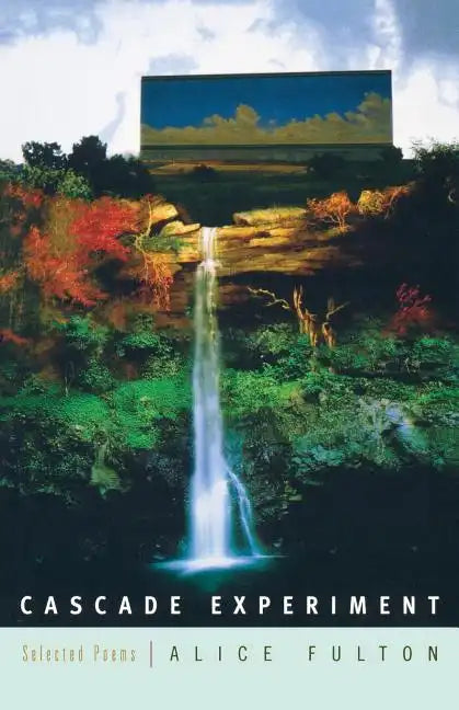Cascade Experiment: Selected Poems - Paperback