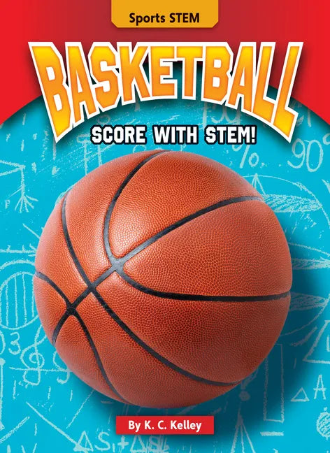 Basketball: Score with Stem! - Paperback