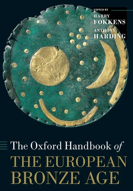 Oxford Handbook of the European Bronze Age - Paperback