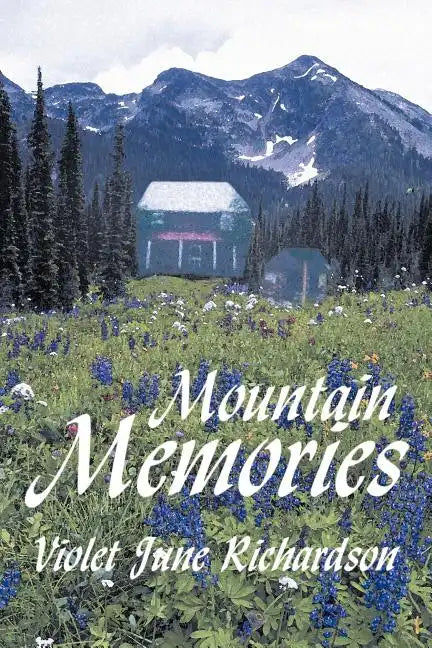 Mountain Memories - Paperback