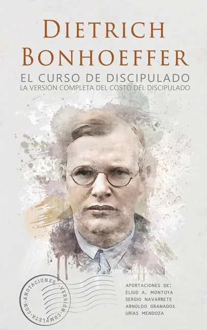 El curso de discipulado: la versión completa del costo del discipulado - Hardcover