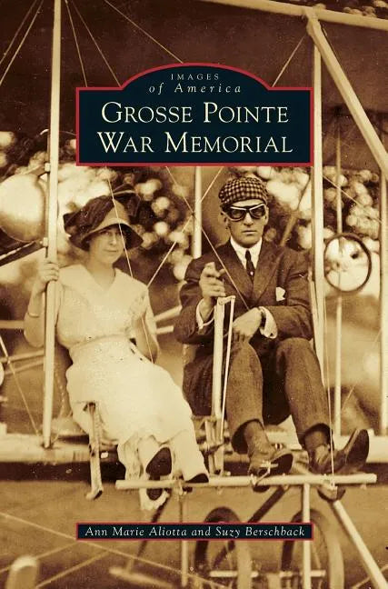 Grosse Pointe War Memorial - Hardcover