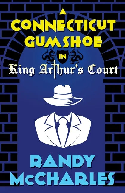 A Connecticut Gumshoe in King Arthur's Court - Paperback