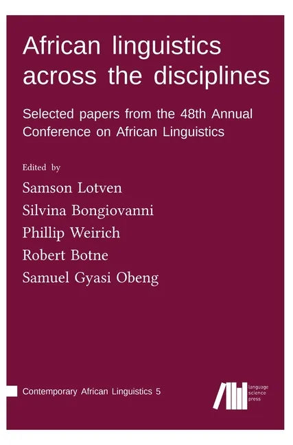 African linguistics across the disciplines - Hardcover