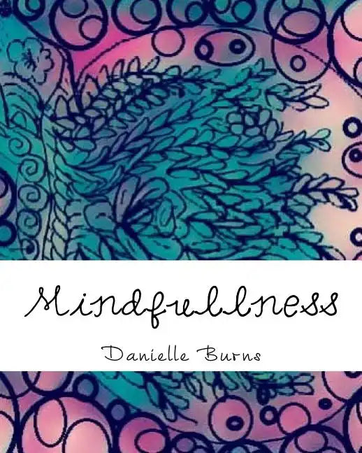 Mindfullness - Paperback