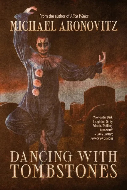 Dancing with Tombstones - Paperback