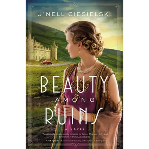 Beauty Among Ruins: A Tale of Love and Redemption During the Great War - Paperback