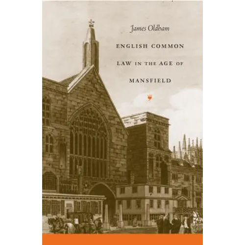 English Common Law in the Age of Mansfield - Paperback